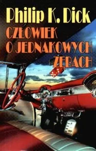 Człowiek o jednakowych zębach - Horror, fantastyka grozy - miniaturka - grafika 1