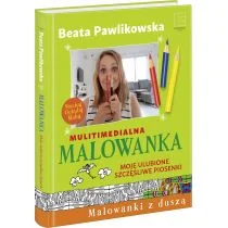 Moje ulubione szczęśliwe piosenki. Mutlimedialna malowanka - Beata Pawlikowska - Poradniki hobbystyczne - miniaturka - grafika 2