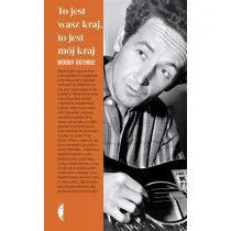 CZARNE To jest wasz kraj, to jest mój kraj - Woody Guthrie - Felietony i reportaże - miniaturka - grafika 1