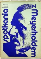 Biografie i autobiografie - Spotkania z Meyerholdem - miniaturka - grafika 1