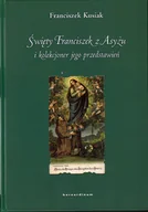 Religia i religioznawstwo - Święty Franciszek z Asyżu i Kolekcjoner jego Przedstawień - miniaturka - grafika 1