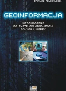 Geoinformacja wprowadzenie do systemów organizacji danych i wiedzy - Historia świata - miniaturka - grafika 1