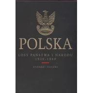Historia świata - Iskry Friszke Andrzej Polska Losy państwa i narodu 1939 - 1989 - miniaturka - grafika 1