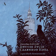 Audiobooki - literatura faktu - Drugie życie Czarnego Kota - miniaturka - grafika 1