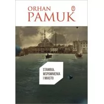 Wydawnictwo Literackie Stambuł Wspomnienia i miasto - Orhan Pamuk