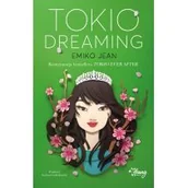 Literatura obyczajowa - Tokio Dreaming - miniaturka - grafika 1