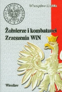 Żołnierze i Kombatanci Zrzeszenia WiN - Historia Polski - miniaturka - grafika 1