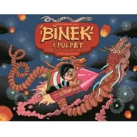 Baśnie, bajki, legendy - Binek i Pulpet w królestwie chińskiego smoka Krzysztof Łaniewski-Wołłk - miniaturka - grafika 1