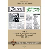 Historia świata - Historia Wybór źródeł do dziejów ZHP Tom 3 - Katarzyna Marszałek - miniaturka - grafika 1