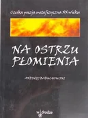 Poezja - Na ostrzu płomienia - miniaturka - grafika 1
