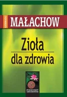 Zdrowie - poradniki - ABA Zioła dla zdrowia - Giennadij Małachow - miniaturka - grafika 1