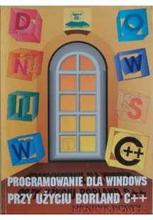 Programowanie dla windows przy użyciu borland C ++ - Systemy operacyjne i oprogramowanie - miniaturka - grafika 1