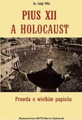 Religia i religioznawstwo - Pius XII a Holocaust. Prawda o wielkim papieżu - miniaturka - grafika 1
