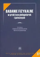 Książki medyczne - Badanie Fizykalne w Praktyce Pielęgniarek i Położnych z Płytą CD - miniaturka - grafika 1