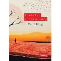 A wiatr w polu leży - Poezja - miniaturka - grafika 1