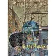 Poezja - Marzec Agata A w moim ogrodzie rosn$1619 - miniaturka - grafika 1