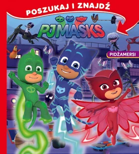 PIDŻAMERSI POSZUKAJ I ZNAJDŹ Opracowanie zbiorowe - Książki edukacyjne - miniaturka - grafika 2