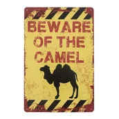 Plakaty - Plakat Tabliczka Dekoracyjna Metalowa Beware Of The Camel - miniaturka - grafika 1