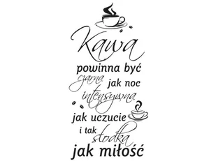 Cytaty, Kawa powinna być czarna, Naklejka ścienna, 50x100 cm - Naklejki na ścianę - miniaturka - grafika 1