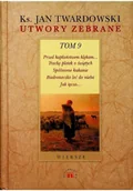 Poezja - Twardowski Utwory zebrane Tom 9 - miniaturka - grafika 1