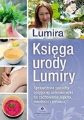 Zdrowie - poradniki - Księga urody Lumiry - Lumira - miniaturka - grafika 1