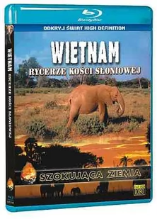 Szokująca Ziemia: Wietnam. Rycerze Kości Słoniowej - Filmy dokumentalne Blu-ray - miniaturka - grafika 1