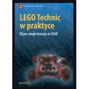 Baśnie, bajki, legendy - APN PROMISE LEGO Technic w praktyce - MARK ROLLINS - miniaturka - grafika 1