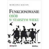 Psychologia - Funkcjonowanie osób w starszym wieku Marlena Kilian - miniaturka - grafika 1