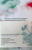 Poezja - Przepraszam cię, moje życie - Elżbieta Zechenter-Spławińska - książka - miniaturka - grafika 1