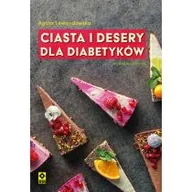 Pozostałe książki - Ciasta i desery dla diabetyków - miniaturka - grafika 1