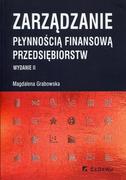 Zarządzanie - Grabowska Magdalena Zarządzanie płynnością finansową przedsiębiorstw - mamy na stanie, wyślemy natychmiast - miniaturka - grafika 1