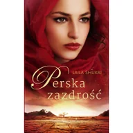 Literatura obyczajowa - Prószyński Media PERSKA ZAZDROŚĆ WYD. KIESZONKOWE Laila Shukri - miniaturka - grafika 1