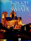 Książki o kulturze i sztuce - Kościoły i katedry świata - miniaturka - grafika 1