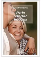 Poradniki dla rodziców - Warto pokochać teściową - miniaturka - grafika 1