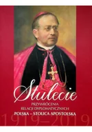 Religia i religioznawstwo - Stulecie przywrócenia relacji dyplomatycznych Polska stolica apostolska - miniaturka - grafika 1