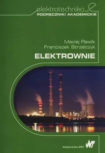 Elektrownie - Maciej Pawlik, Franciszek Strzelczyk - Technika - miniaturka - grafika 1
