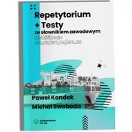 Podręczniki dla szkół zawodowych - Repetytorium + testy ze słownikiem zawodowym - miniaturka - grafika 1