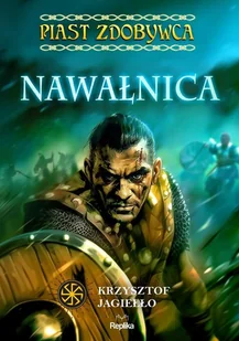 Nawałnica. Piast zdobywca. Tom 3 - Horror, fantastyka grozy - miniaturka - grafika 1