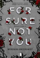 E-booki - romanse - For Sure Not You - miniaturka - grafika 1