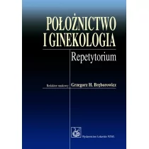 Wydawnictwo Lekarskie PZWL Położnictwo i ginekologia. Repetytorium - Grzegorz Bręborowicz