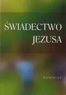 Religia i religioznawstwo - Świadectwo Jezusa - Witness Lee - oprawa miękka - miniaturka - grafika 1