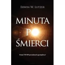 Erwin W. Lutzer Minuta po śmierci - Książki religijne obcojęzyczne - miniaturka - grafika 1