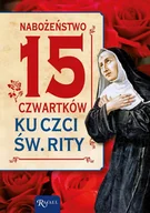 E-booki - religia - Nabożeństwo 15 czwartków ku czci św. Rity - miniaturka - grafika 1