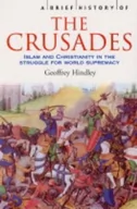 Powieści - Robinson A Brief History of The Crusades Hindley Geoffrey - miniaturka - grafika 1