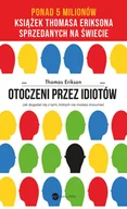 Poradniki hobbystyczne - Otoczeni przez idiotów. Jak dogadać się z tymi, których nie możesz zrozumieć (wyd.4). Jak dogadać si - miniaturka - grafika 1