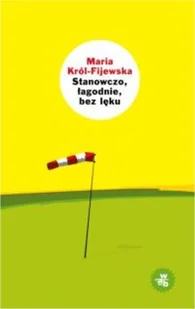 Stanowczo, łagodnie, bez lęku - Rozwój osobisty - miniaturka - grafika 1