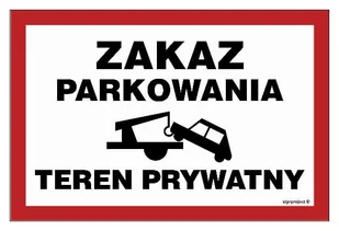 ND062 Zakaz parkowania teren prywatny - 20 X 13,3 CM, PN - PŁYTA 1MM LIBRES POLSKA SP SGP-ND062_200X133_PN 5904937420908 - Akcesoria BHP - miniaturka - grafika 1