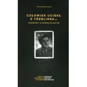 Pamiętniki, dzienniki, listy - Żydowski Instytut Historyczny Człowiek uciekł z Treblinek... Rozmowy z powracającym Abram Jakub Krzepick - miniaturka - grafika 1