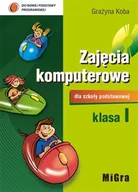 Podręczniki dla szkół podstawowych - Informatyka zajęcia komputerowe. Podręcznik. Klasa 1 - miniaturka - grafika 1