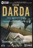 Audiobooki - fantastyka i horror - Opowiem ci mroczną historię. Zbiór opowiadań grozy - miniaturka - grafika 1